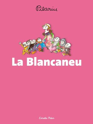 cover image of La Blancaneu
